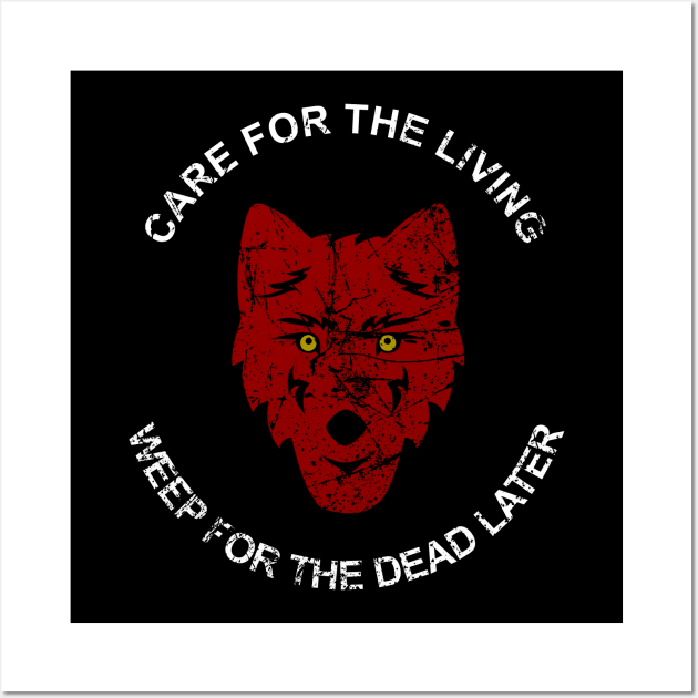 Care for the Living Distressed. Wall Art by charliecam96